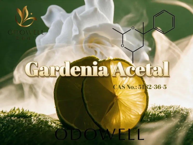 ​ODOWELL препоръчва Gardenia Acetal за пресни цитрусови аромати на Gardenia