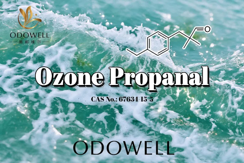 ODOWELL препоръчва озонов пропанал за свежи морски и озонови аромати